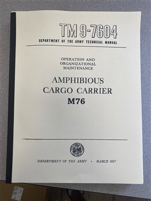 TM 9-7604 Operator and Maintenance Manual for Miscellaneous Components M76 Otter (G245)