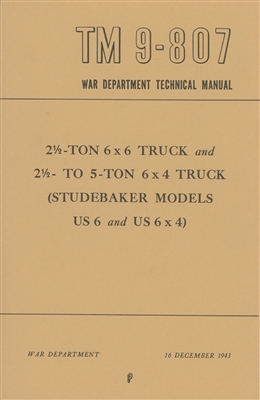 TM 9-807 Operator and Basic Maintenance for Studebaker US6 of WW2