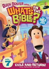 What's in the Bible? Vol 7 Exile and Return