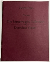 Catalogue - The Paperweight Collection of Dorothea Yaeger