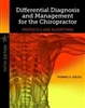 Differential Diagnosis and Management for the Chiropractor