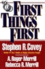 First Things First: To Live, to Love, to Learn, to Leave a Legacy