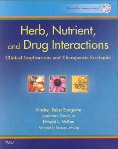 Herb, Nutrient, and Drug Interactions: Clinical Implications and Therapeutic Strategies