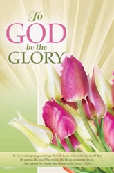 Bulletin-Easter: To God Be The Glory: 634337693330