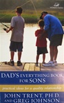 Dad's Everything Book for Sons: Practical Ideas for a Quality Relationship: 9780310242932