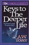 Keys To The Deeper Life by Tozer: 9780310333616