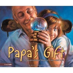 Papa's Gift: An Inspirational Story of Love and Loss: 9780310702740