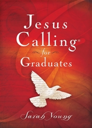 Jesus Calling For Graduates by Young:  9780718087418