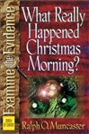 What Really Happened Christmas Morning? by Muncaster: 9780736903233