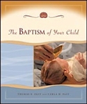 The Baptism Of Your Child by Fast: 9780758613394