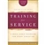 Training For Service Leader's Guide: 9780784733004