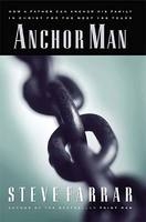 Anchor Man - Steve Farrar: 9780785268178