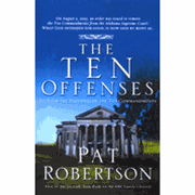 The Ten Offenses - Pat Robertson: 9780785297291