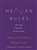 Heaven Rules by Wolgemuth: 9780802429520