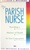 The Parish Nurse - Granger E. Westberg: 9780806624587