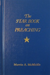The Star Book on Preaching, Marvin A McMickle: 9780817014926
