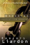 Breaking Controlling Powers by Liardon: 9780883685549