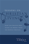 Lessons On Christian Living: 9780891091622