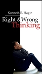 Right & Wrong Thinking by Hagin: 9780892760046