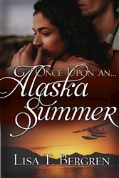 Once Upon an Alaska Summer by Bergren: 9780988547643