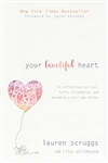 Your Beautiful Heart by Scruggs: 9781414376714