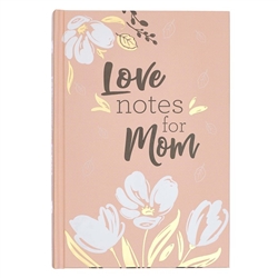 Love Notes For Mom: 9781432131555
