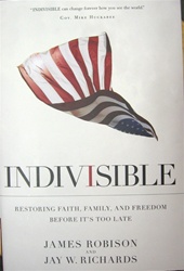 Indivisible: Restoring Faith, Family, and Freedom Before It's Too Late, James Robison: 9781455503124