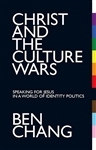 Christ and the Culture Wars by Chang: 9781527109766