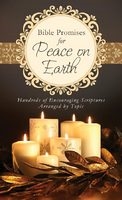 Bible Promises for Peace on Earth: 9781624161896