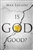 Tract-Is God Good? (ESV): 9781682161388