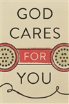 Tract-God Cares For You (ESV): 9781682163665