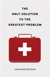 Tract-The Only Solution To The Greatest Problem (ESV): 9781682163856