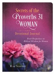 Secrets Of The Proverbs 31 Woman Devotional Journal: 9781683225546