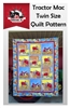 Tractor Mac Twin Size Quilt Pattern