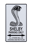 Shelby Parking Only Embossed Sign