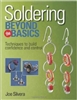 Soldering Beyond The Basics - Techniques to Build Confidence and Control