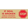 TAPE, PRINTED "STOP IF SEAL IS BROKEN", 2" X 110 YD, 36/CS, TAN/RED