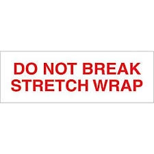 TAPE, PRINTED "DO NOT BREAK STRETCH WRAP", 2" X 110 YD, 36/CS, WHITE/RED