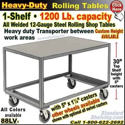 88LV / Heavy Duty 1-Shelf Rolling Table
