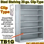 20 gauge Closed Steel Shelving / Clip-Type / TB1G