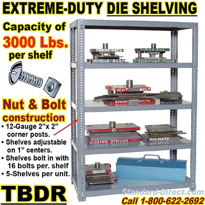 Extra Heavy-Duty Die Shelving / TBDR