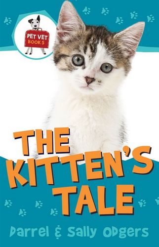 The Kitten's Tale (Pet Vet Book 5)