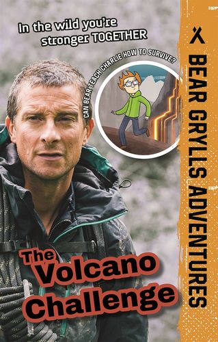 The Volcano Challenge (Bear Grylls Adventures)