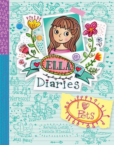 I Heart Pets (Ella Diaries)