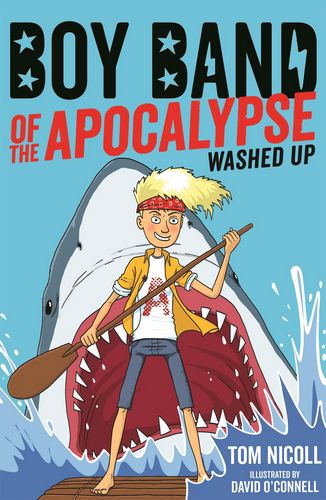 Washed Up (Boy Band of the Apocalypse Book 2)