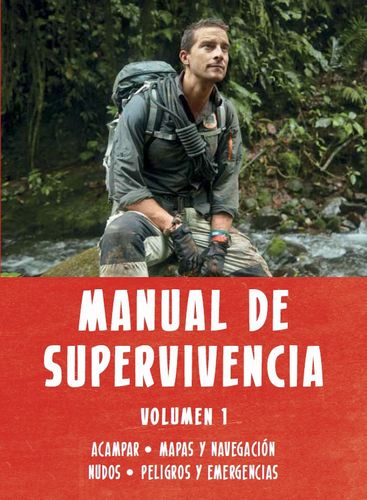 Manual de Supervivencia Volumen 1 (Bear Grylls Survival Skills Volume 1)
