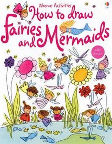 How to Draw Fairies and Mermaids