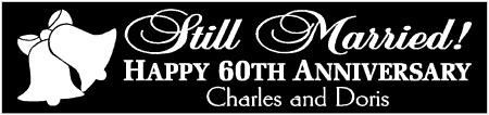 Still Married 60th Anniversary Banner