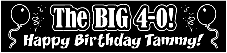 The BIG 4-0 Fortieth Birthday Banner