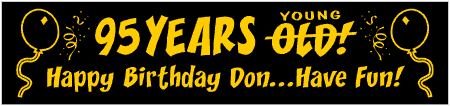 95 Years Young Not Old Birthday Banner